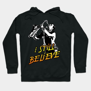 I still believe Lost Boys Hoodie